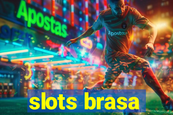 slots brasa